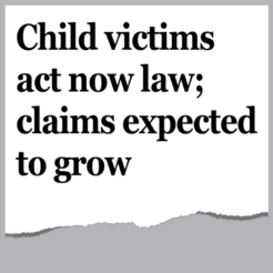 Child victims act now law; claims expected to grow