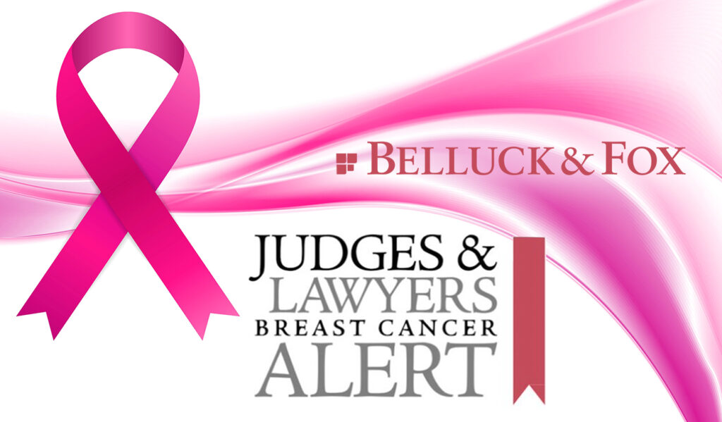 Belluck & Fox Supports Judges and Lawyers Breast Cancer Alert