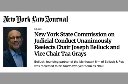 New York State Commission on Judicial Conduct Unanimously Reelects Joseph Belluck as Chair