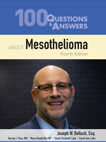 100 Questions & Answers about Mesothelioma - Fourth Edition.