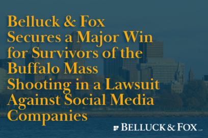 News Release: Belluck & Fox Secures a Major Win for Survivors of the Buffalo Mass Shooting in a Lawsuit Against Social Media Companies