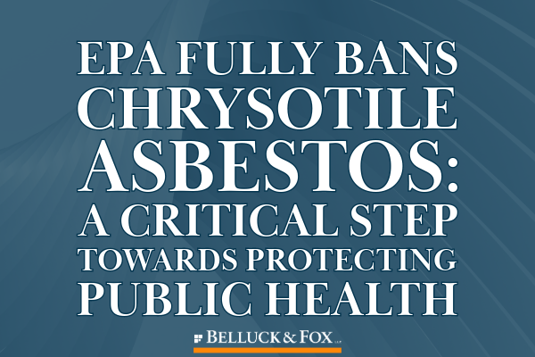 EPA Fully Bans Chrysotile Asbestos: A Critical Step Towards Protecting Public Health